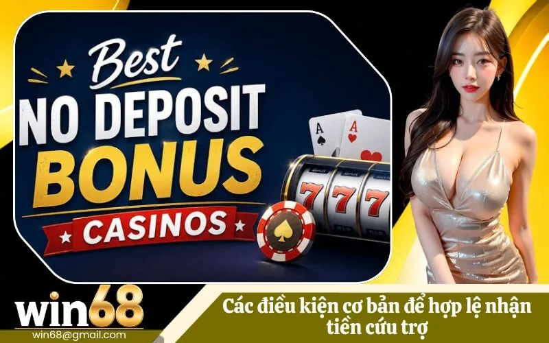Các điều kiện cơ bản để hợp lệ nhận tiền cứu trợ