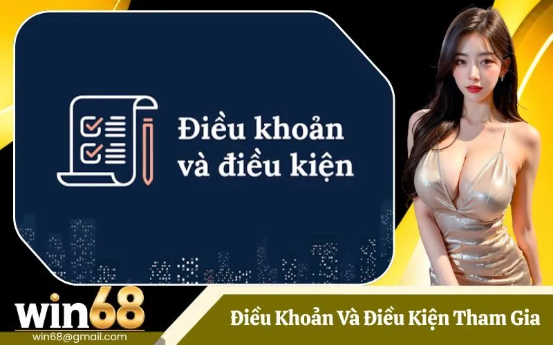 Điều Khoản Và Điều Kiện Tham Gia