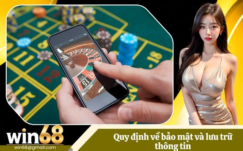 Quy định về bảo mật và lưu trữ thông tin