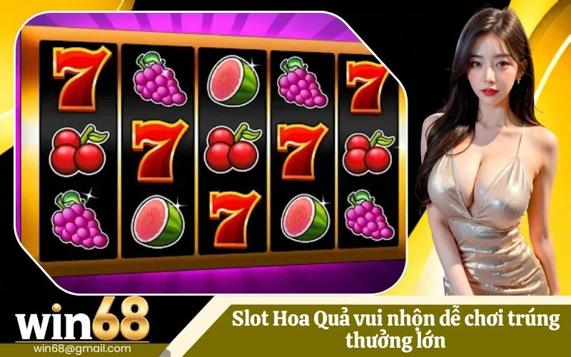 Slot Hoa Quả