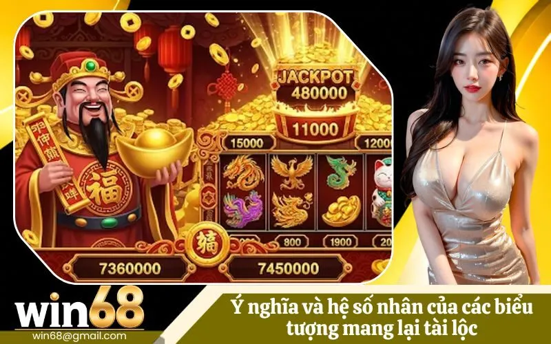Ý nghĩa và hệ số nhân của các biểu tượng mang lại tài lộc
